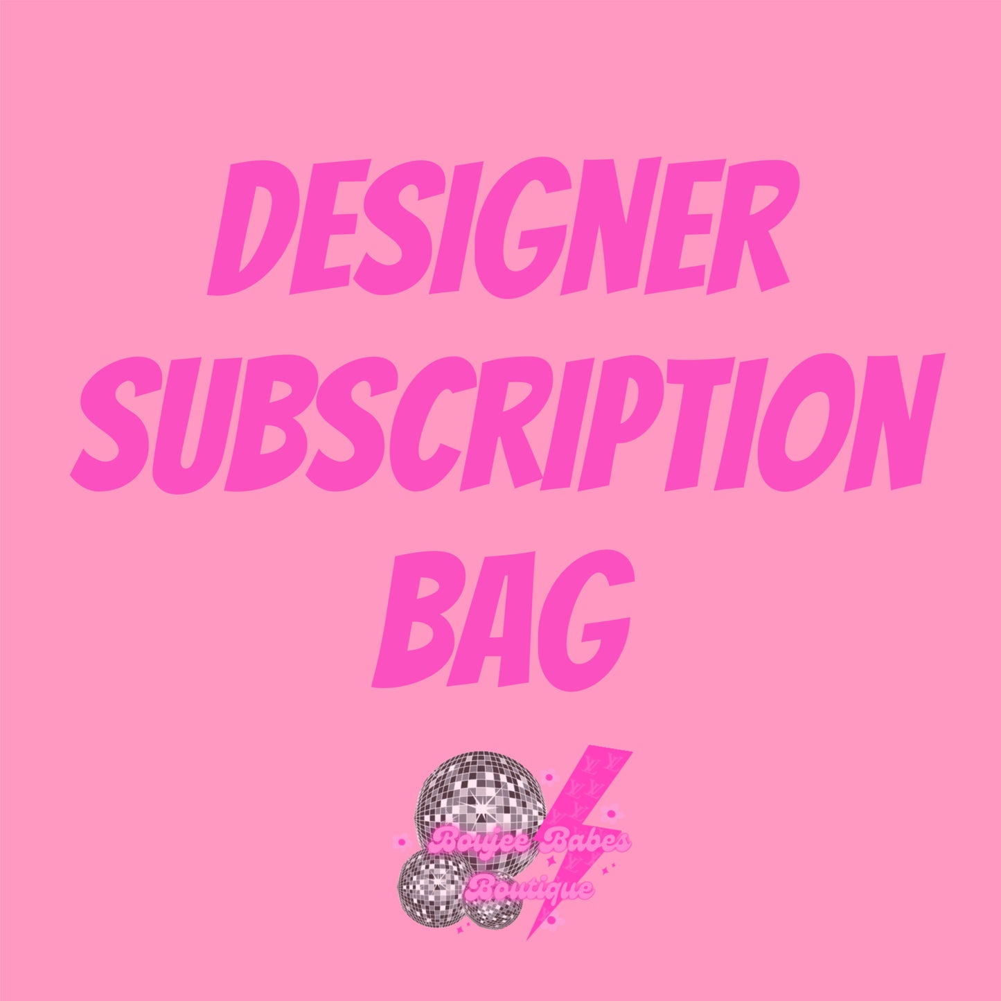 SUBSCRIPTION BAG